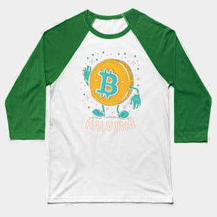 Bitcoin halving Baseball T-Shirt